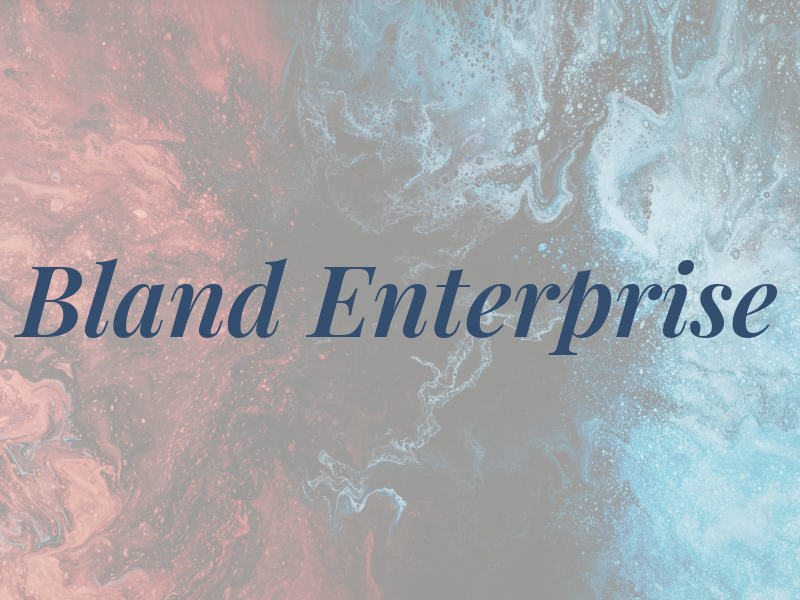 Bland Enterprise