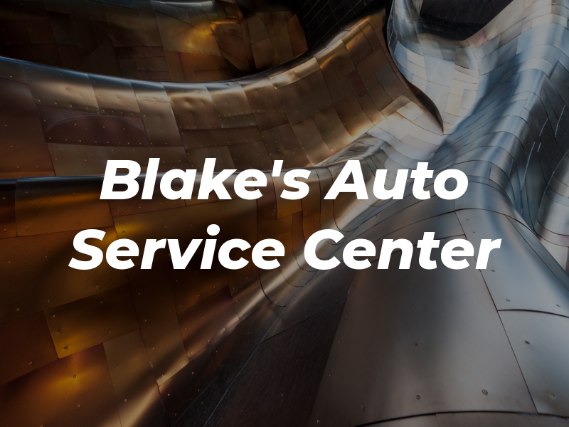 Blake's Auto Service Center