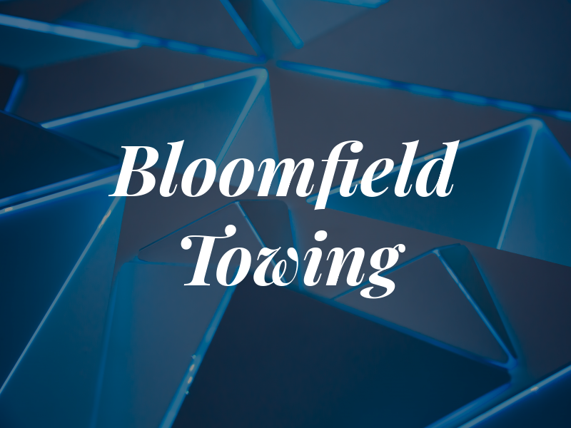 Bloomfield Towing