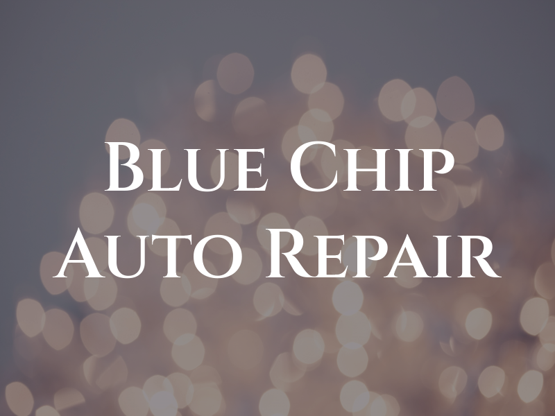 Blue Chip Auto Repair