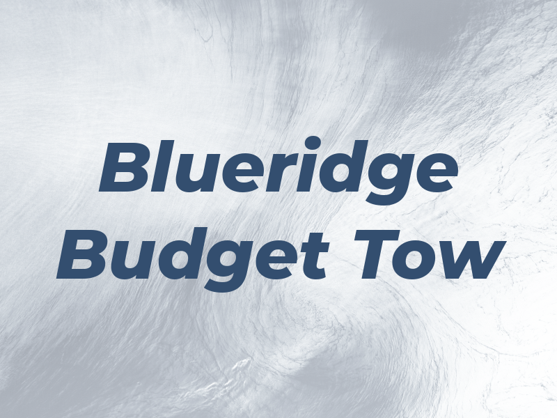 Blueridge Budget Tow