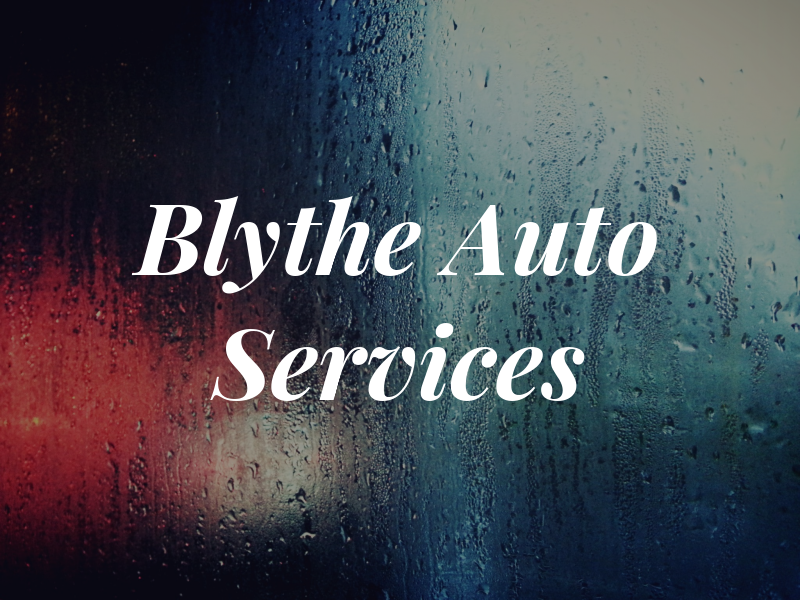 Blythe Auto Services