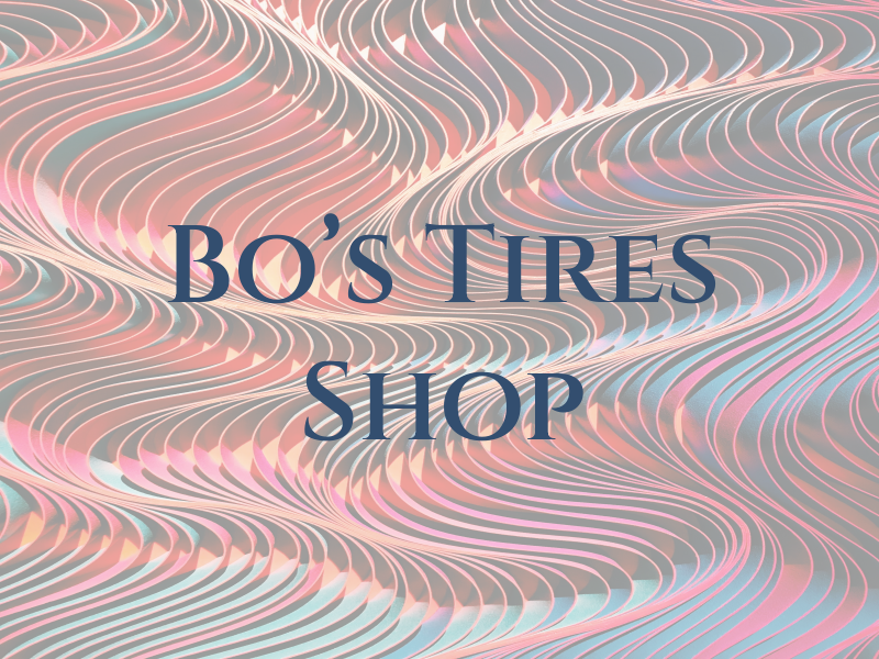 Bo's Tires Shop