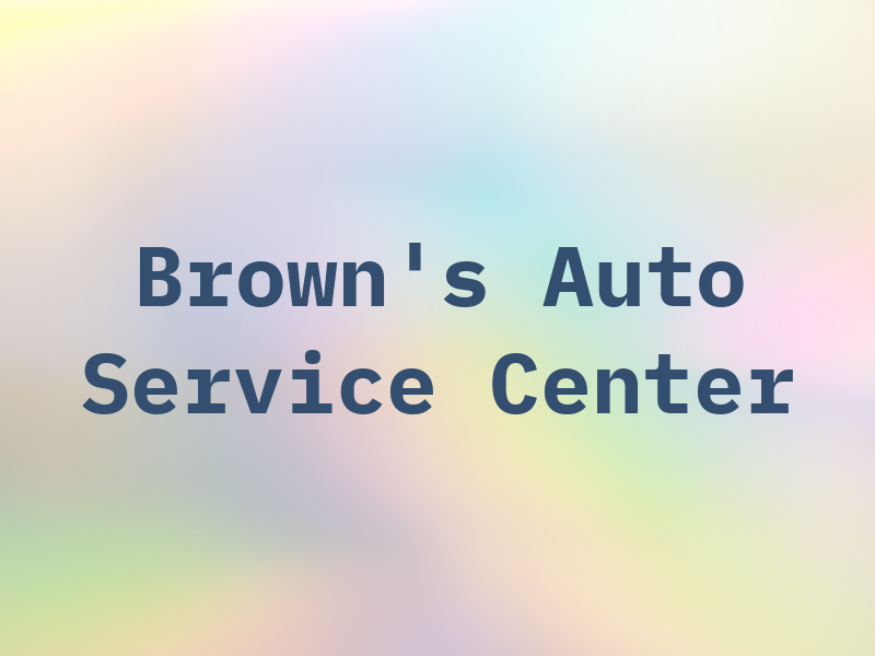 Bob Brown's Auto Service Center