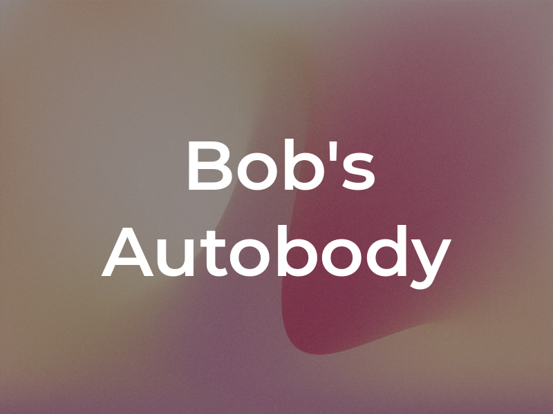 Bob's Autobody