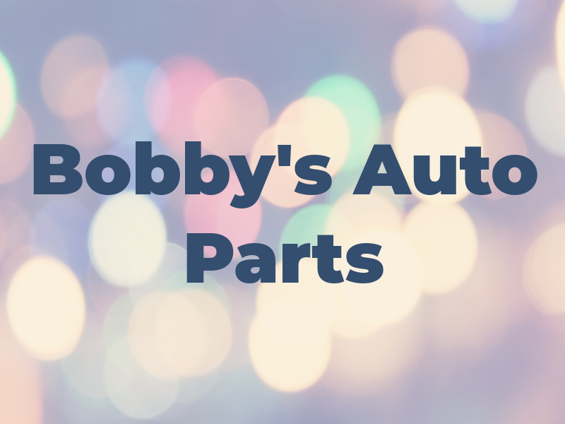 Bobby's Auto Parts