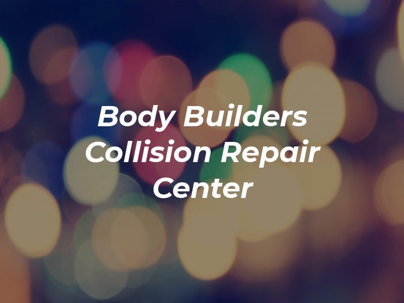 Body Builders Collision Repair Center