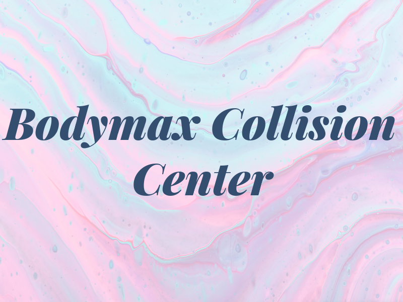 Bodymax Collision Center