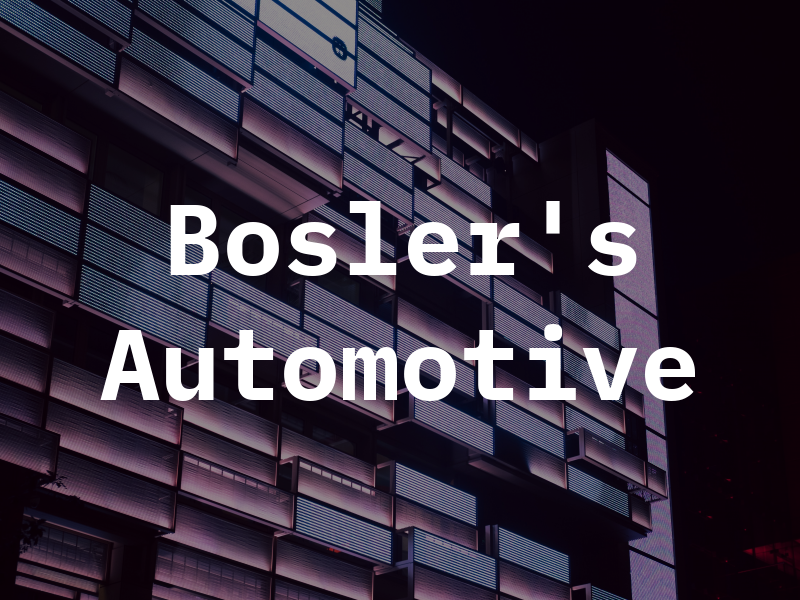Bosler's Automotive