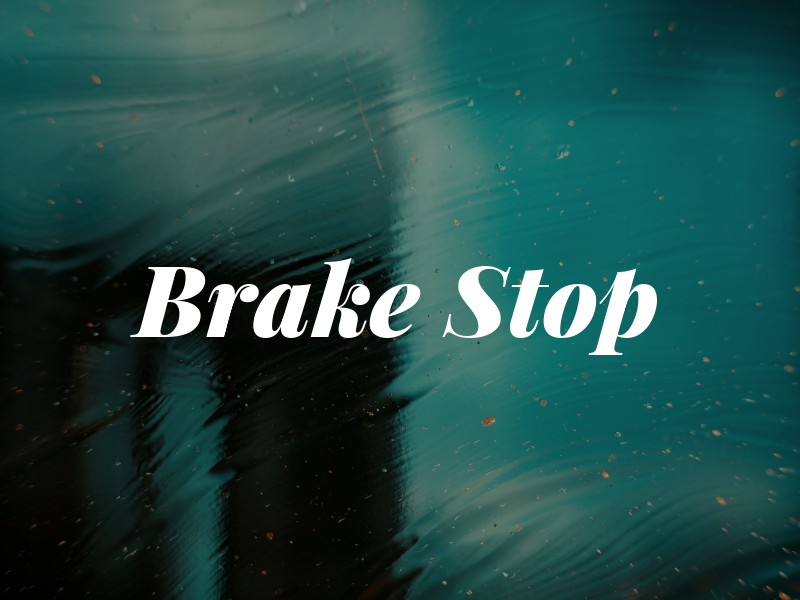 Brake Stop