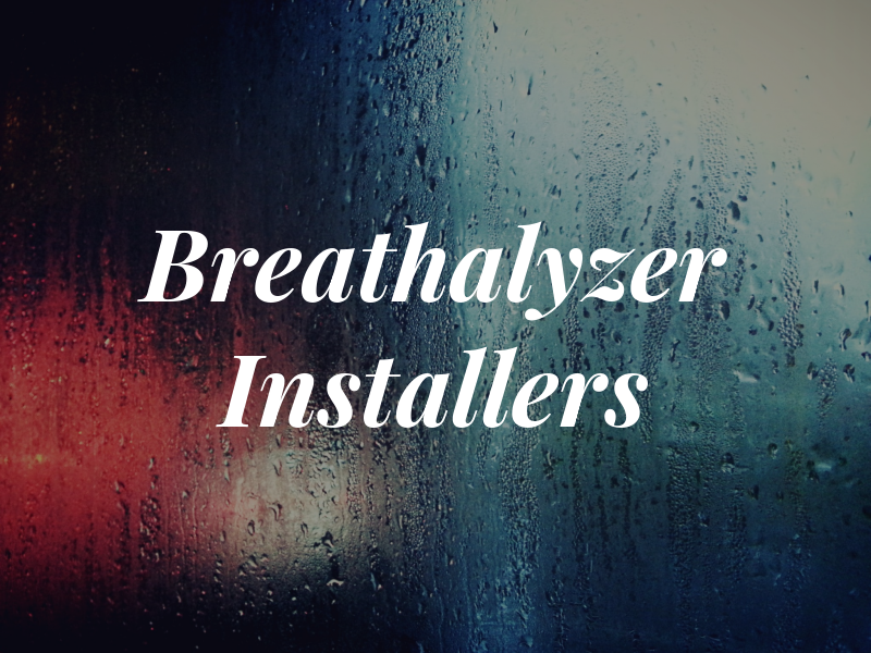 Breathalyzer Installers
