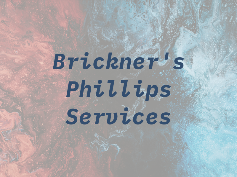 Brickner's Phillips 66 Services Sta