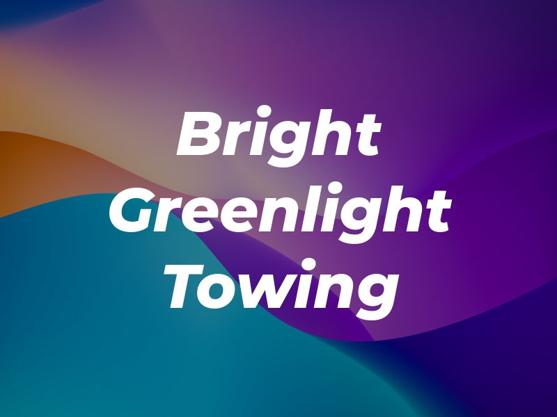 Bright Greenlight Towing