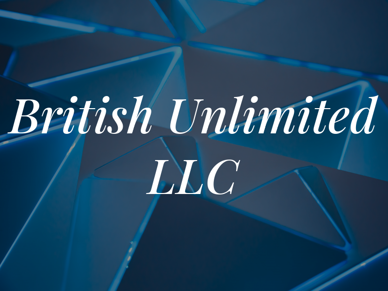 British Unlimited LLC