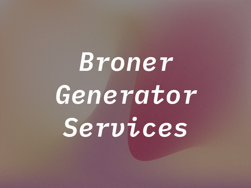 Broner Generator Services