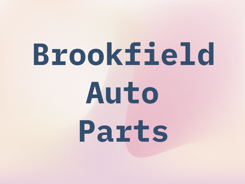 Brookfield Auto Parts