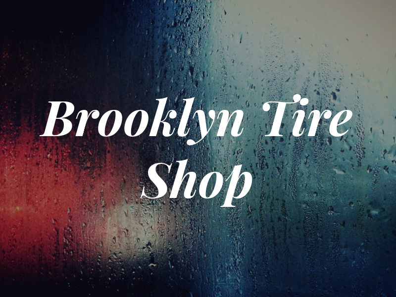 Brooklyn Tire Shop