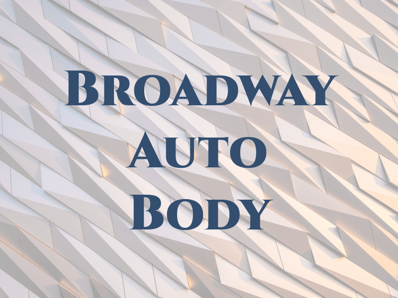 Broadway Auto Body