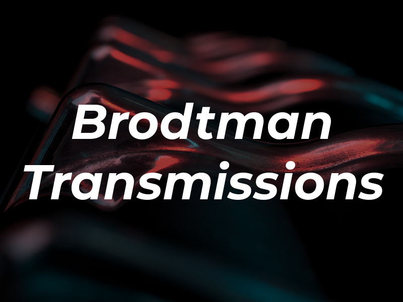 Brodtman Transmissions