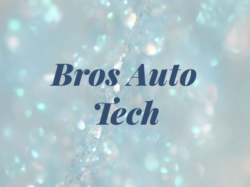 Bros Auto Tech