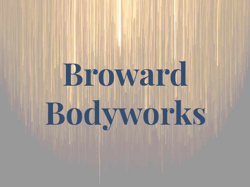 Broward Bodyworks