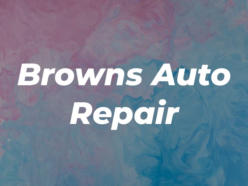Browns Auto Repair