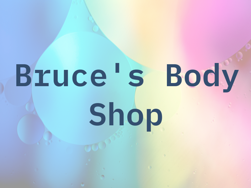 Bruce's Body Shop