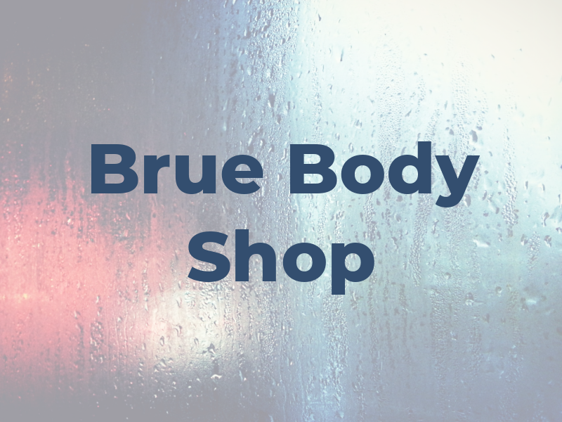 Brue Body Shop