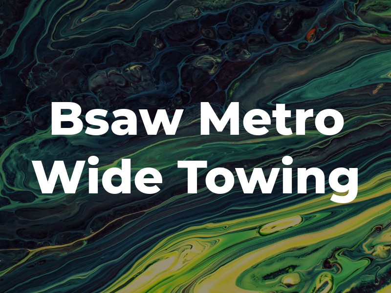 Bsaw Metro Wide Towing