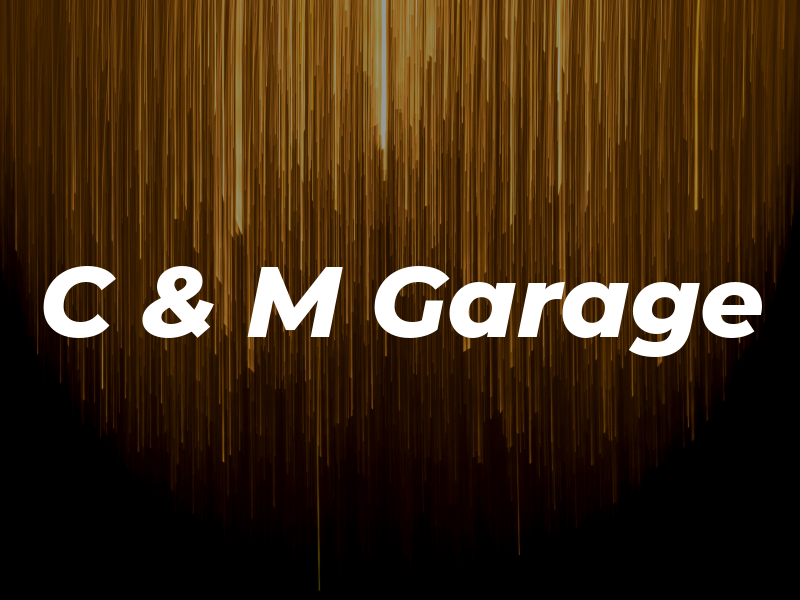 C & M Garage