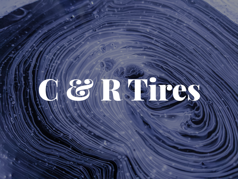 C & R Tires