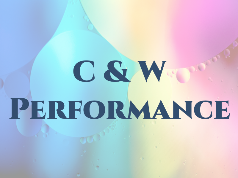 C & W Performance