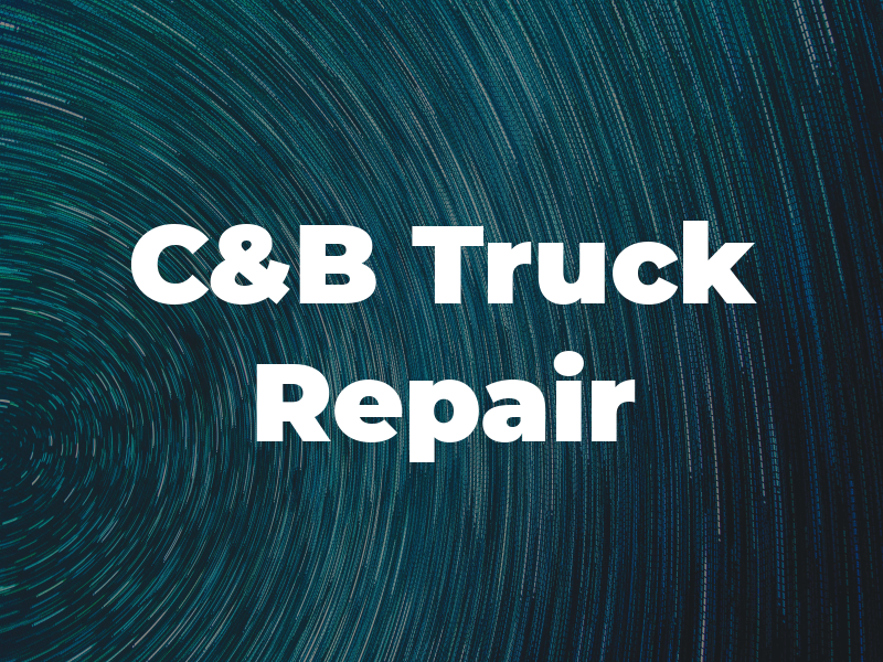 C&B Truck Repair