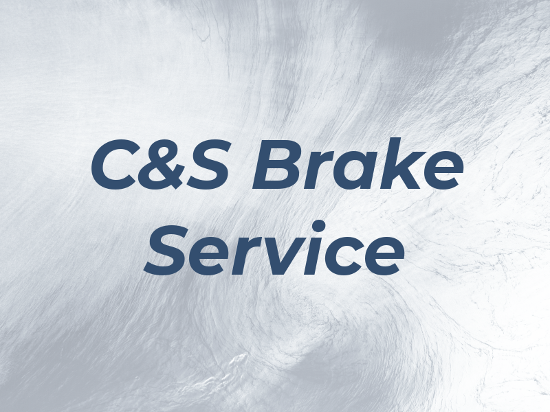 C&S Brake Service