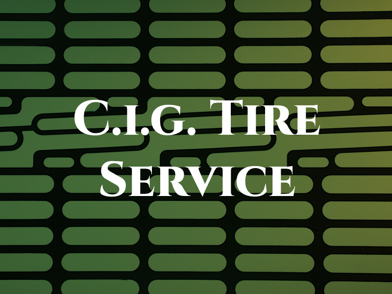 C.i.g. Tire Service