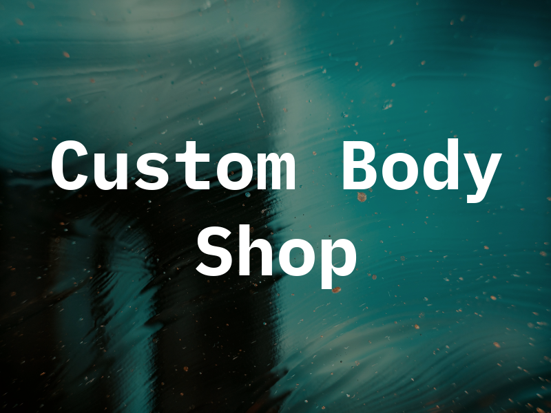 Custom Car Body Shop