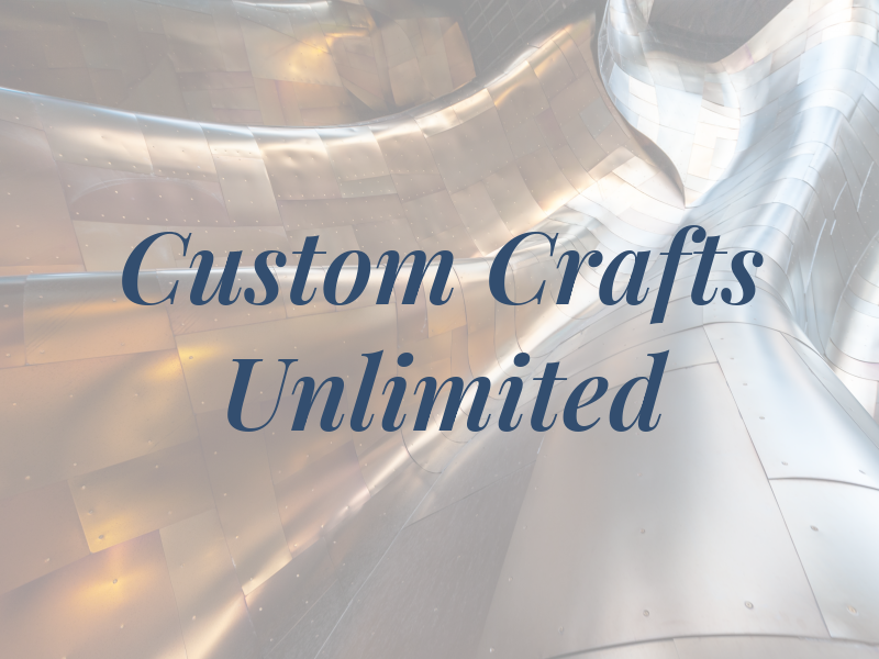 Custom Crafts Unlimited