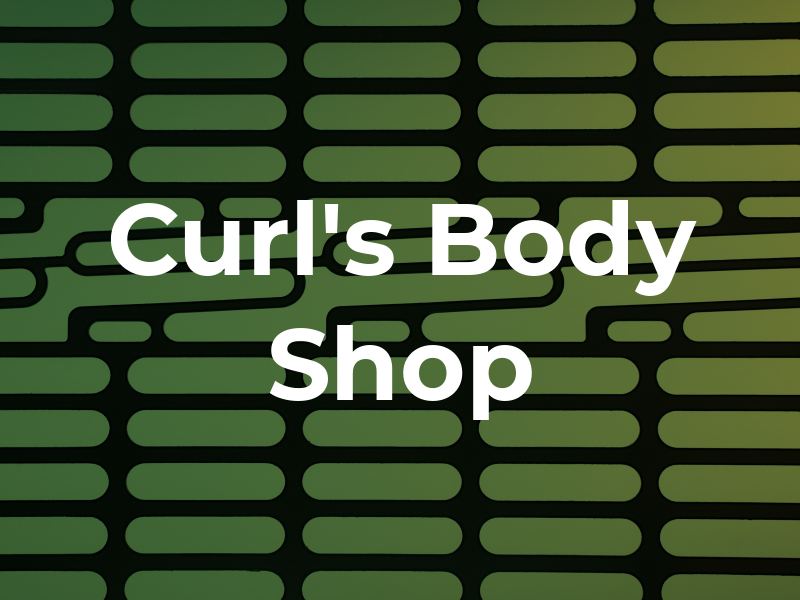 Curl's Body Shop