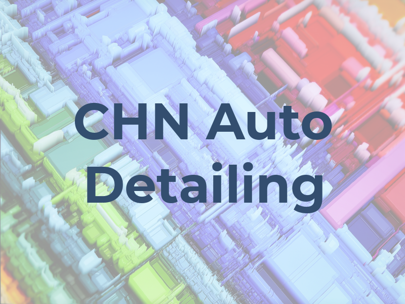 CHN Auto Detailing