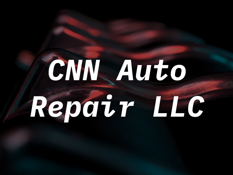 CNN Auto Repair LLC