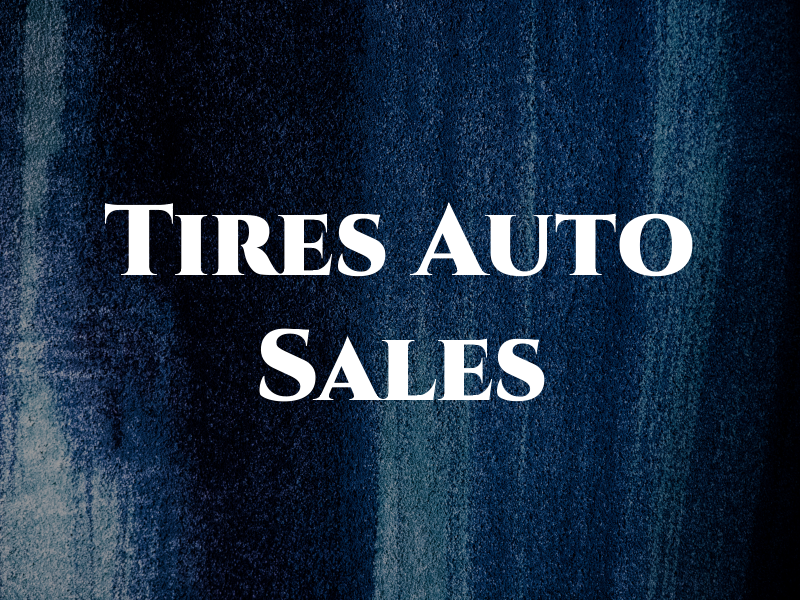 CPS Tires and Auto Sales