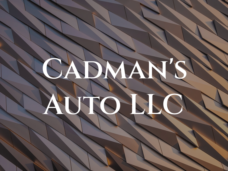Cadman's Auto LLC