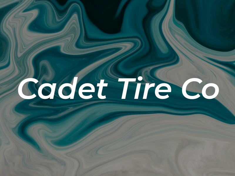 Cadet Tire Co