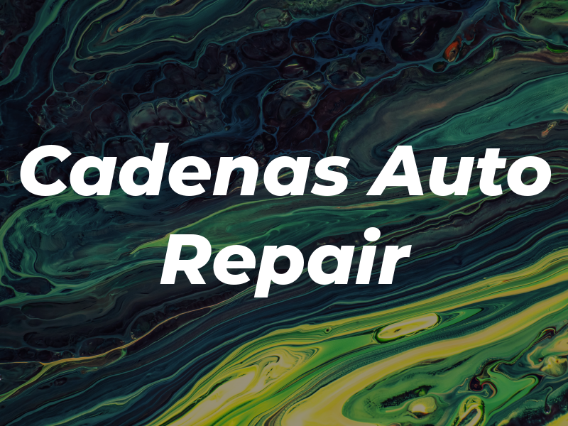 Cadenas Auto Repair