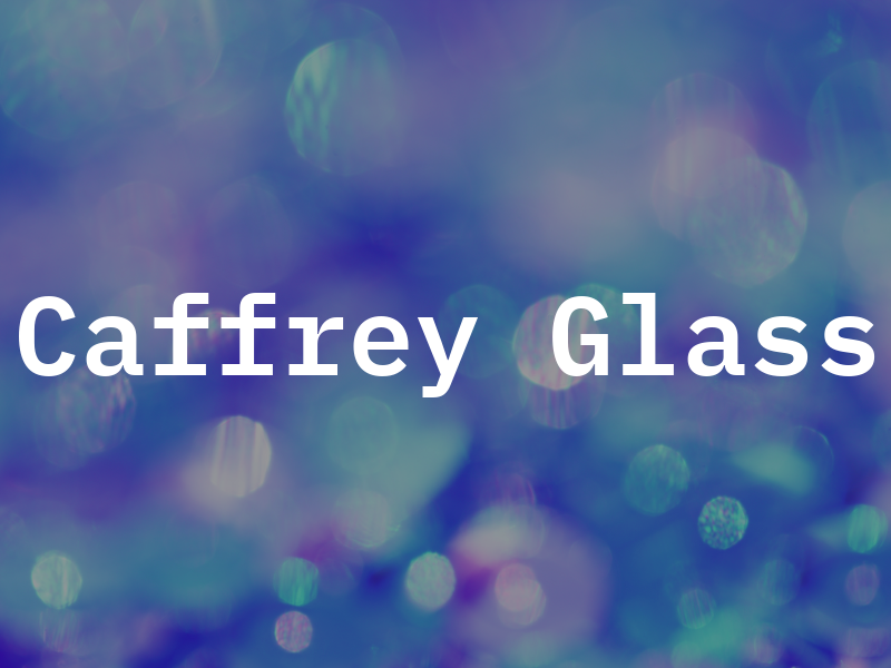 Caffrey Glass