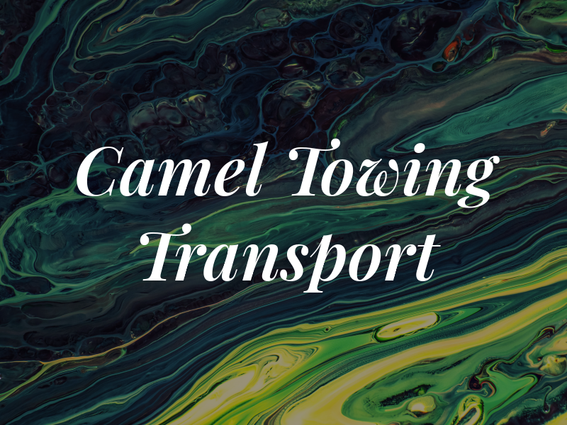 Camel Towing & Transport