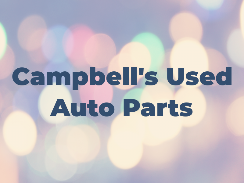 Campbell's Used Auto Parts