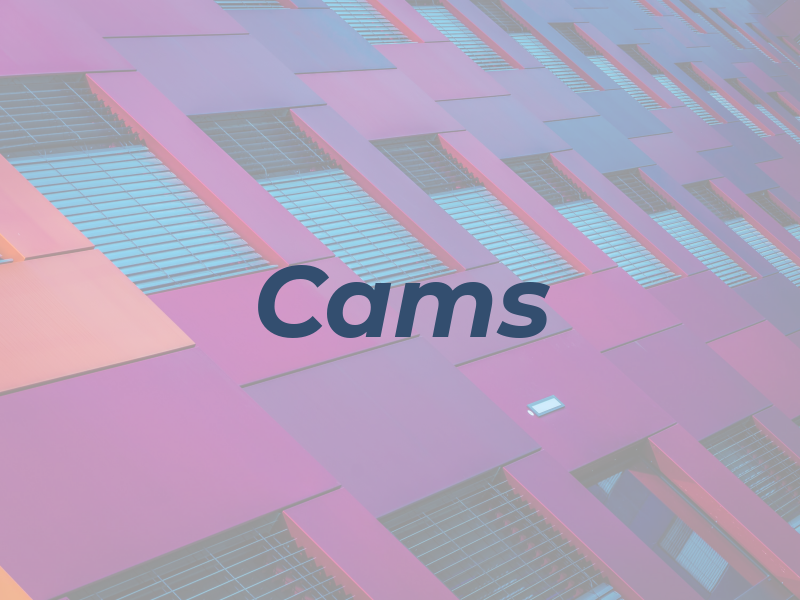 Cams