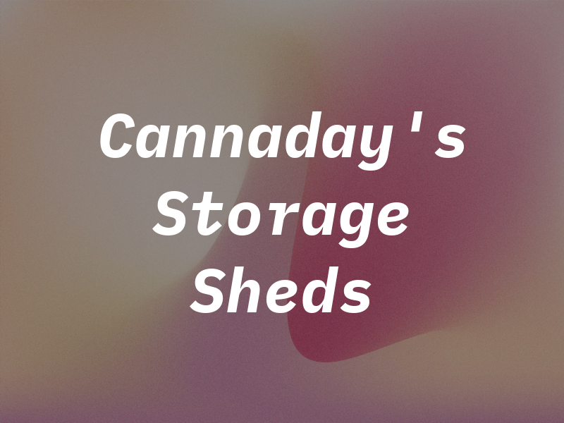 Cannaday's Storage Sheds