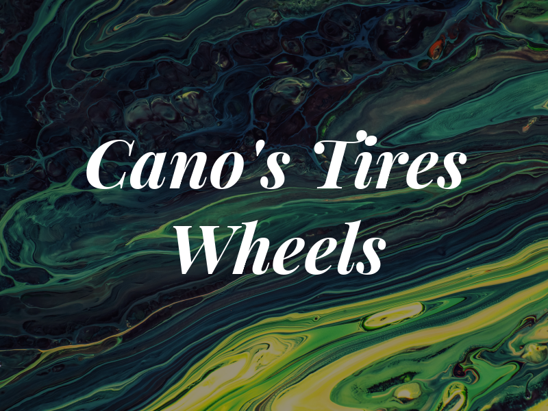 Cano's Tires and Wheels